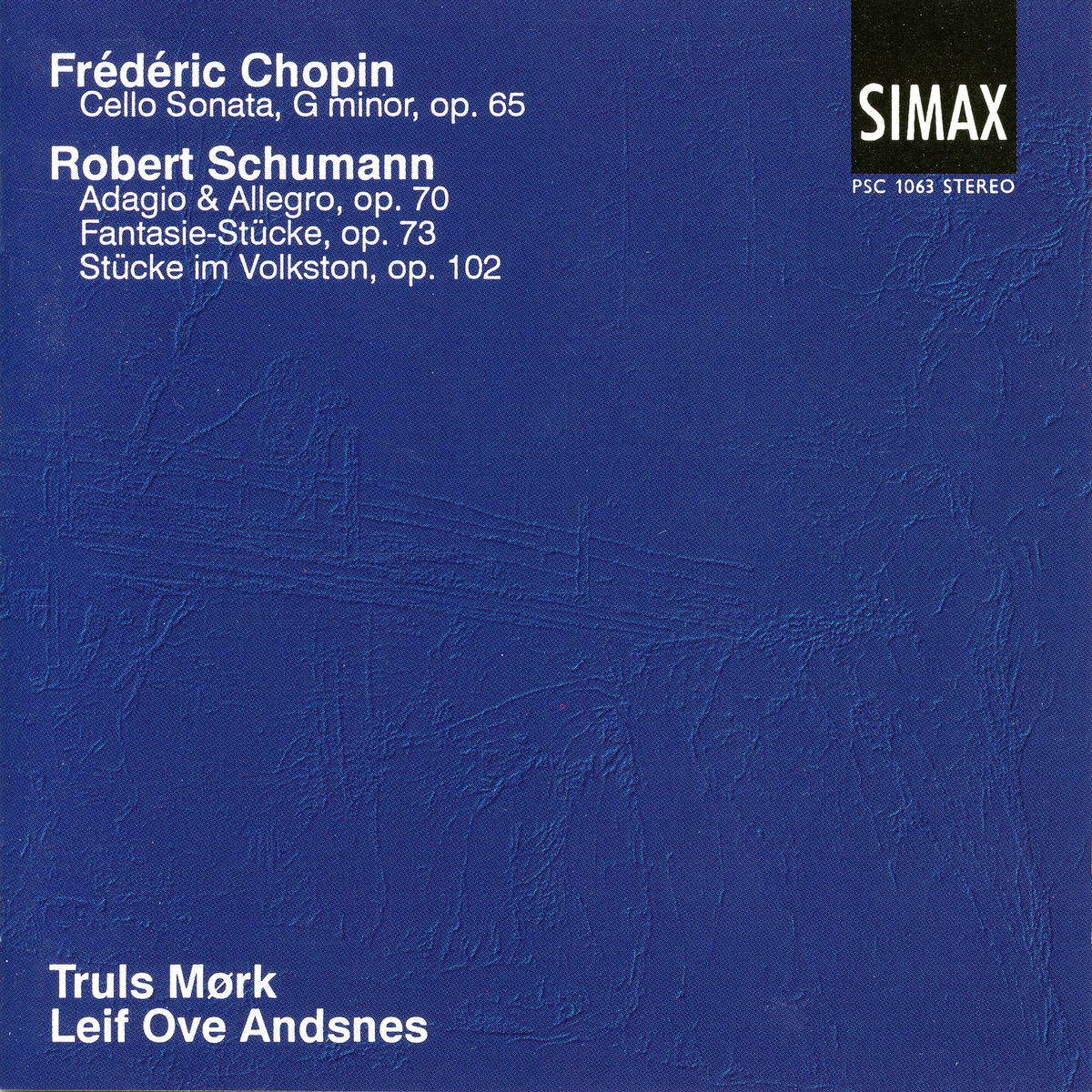Album cover of Chopin: Cello Sonata G Minor; Schumann: Adagio & Allegro Op. 70 Etc.