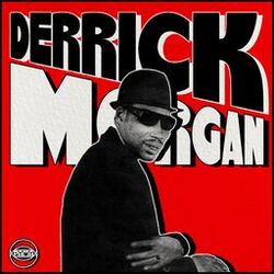 Cover of Pama Hitmakers: Derrick Morgan