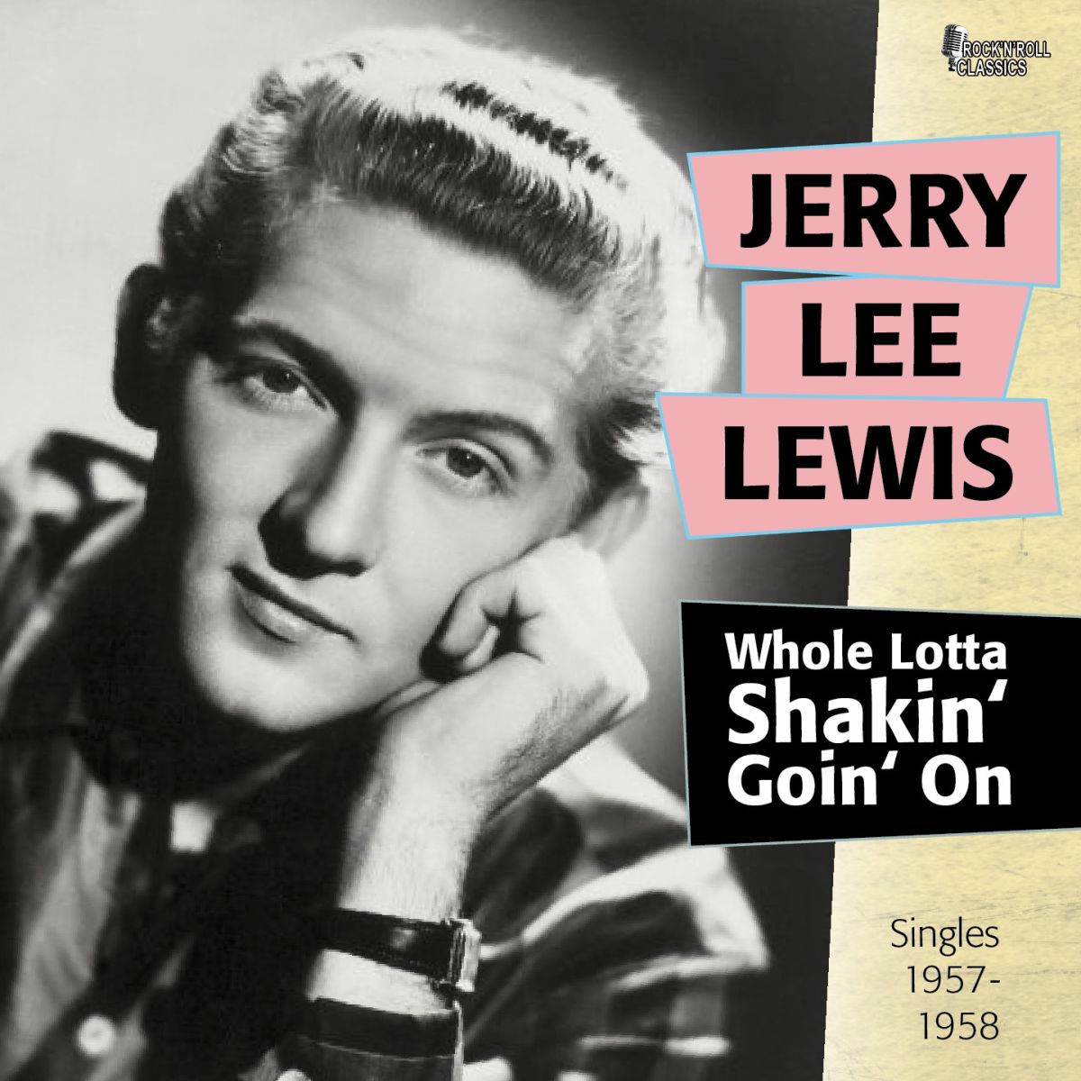 Jerry Lee Lewis - Whole Lotta Shakin' Goin' On (Singles 1957