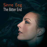 Sinne Eeg - The Bitter End | Deezer