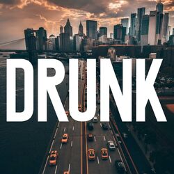 Drunk
