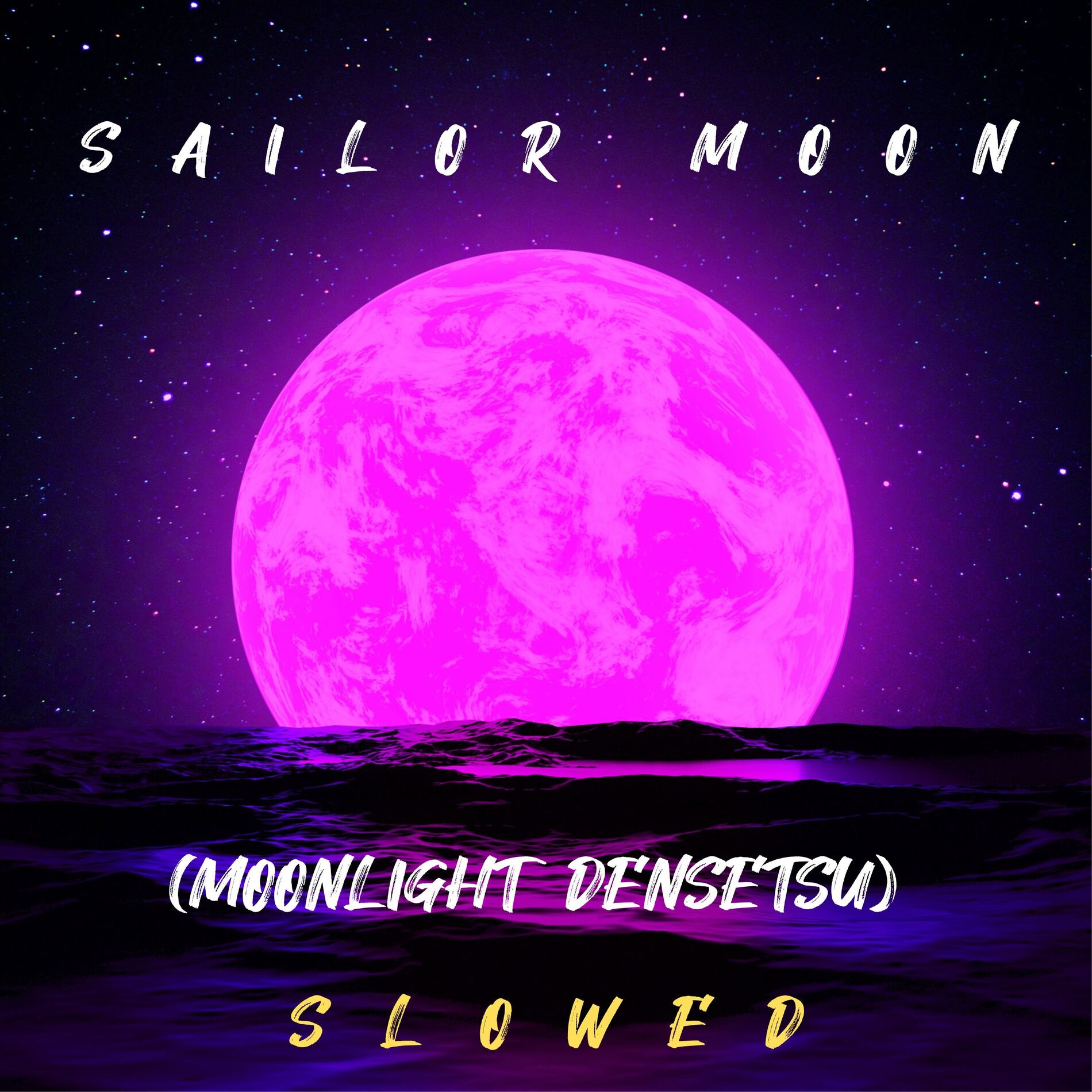 Album cover of Sailor Moon (Moonlight Densetsu) - Slowed