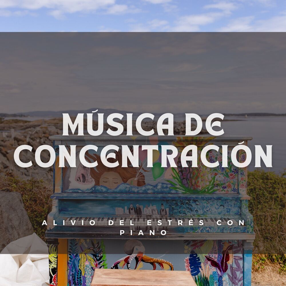 Picture of Música De Concentración: Alivio Del Estrés Con Piano