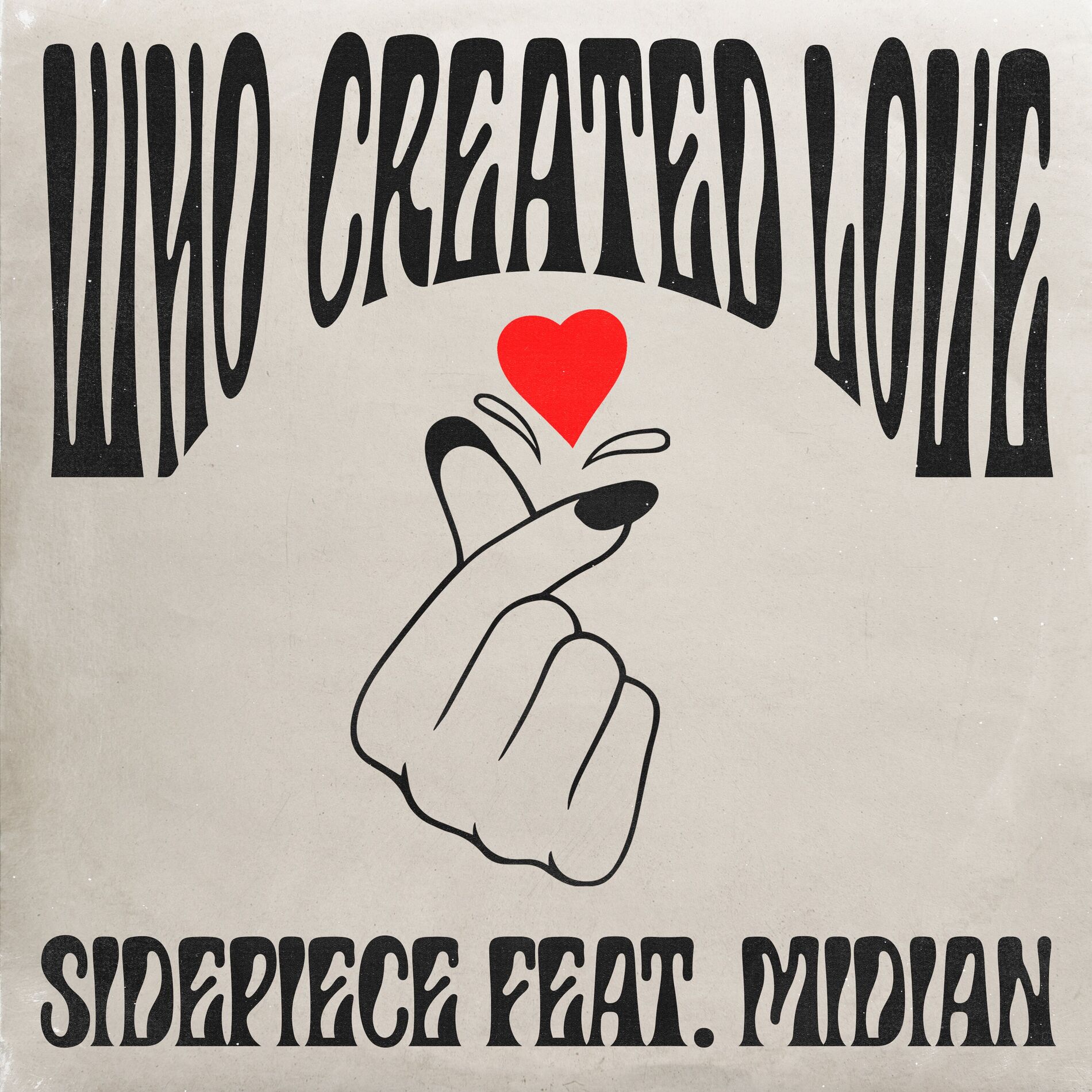 Album cover of Who Created Love (feat. Midian)