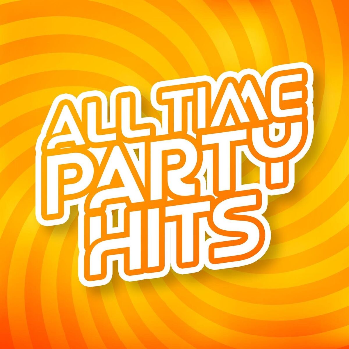 Album cover of All Time Party Hits