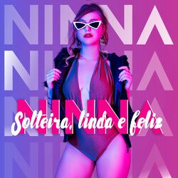 Cover of Solteira, Linda e Feliz