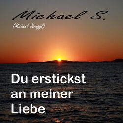 Cover of Du erstickst an meiner Liebe
