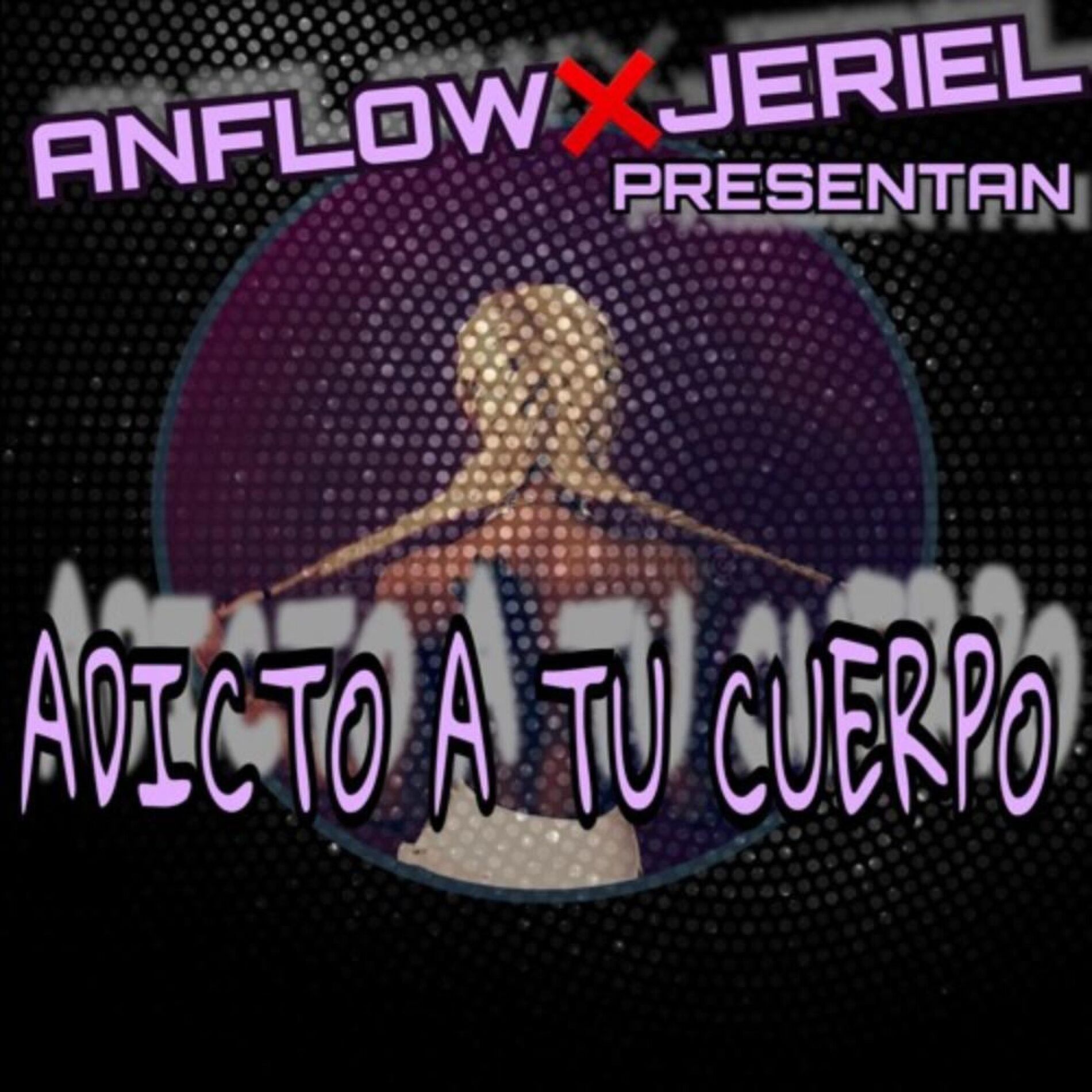 Album cover of Adicto A Tu Cuerpo (feat. Jeriel)