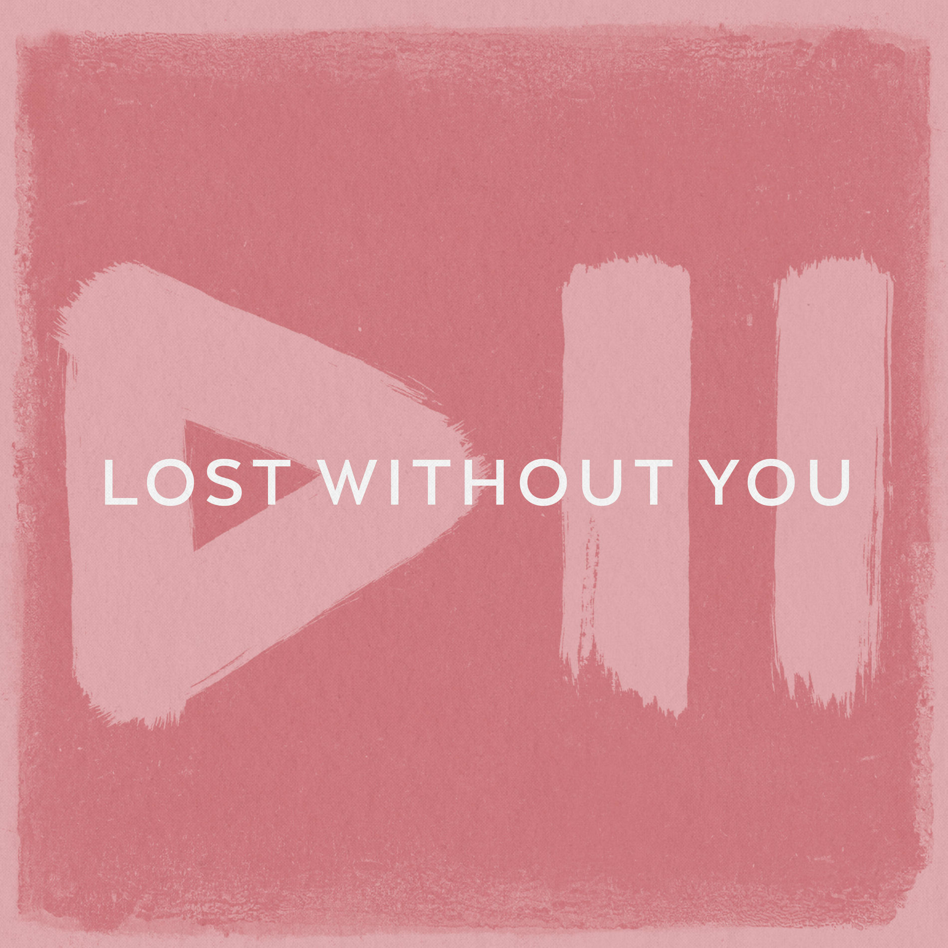 Album cover of Lost Without You