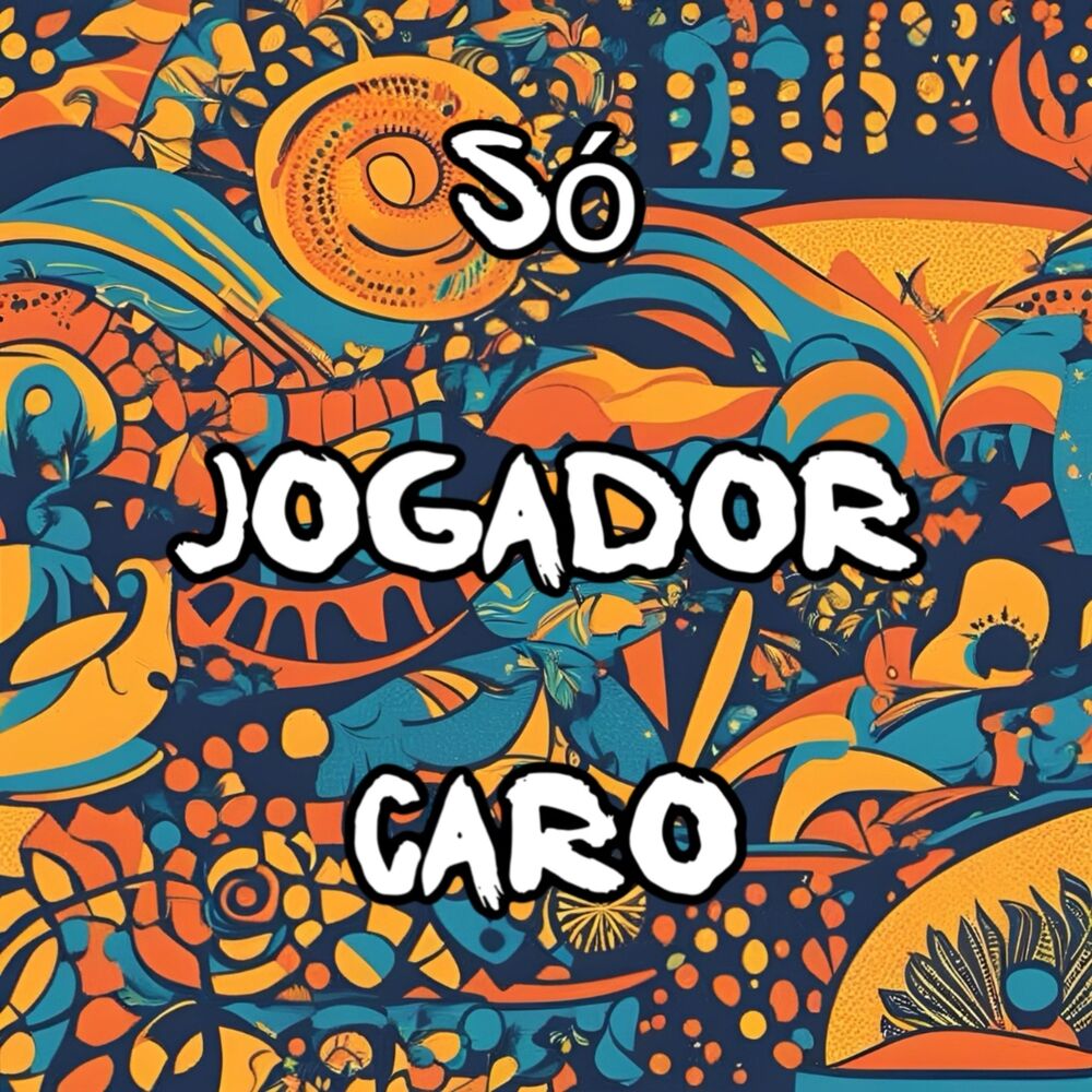 Picture of Só Jogador Caro