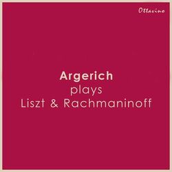 Cover of Argerich plays Liszt & Rachmaninoff
