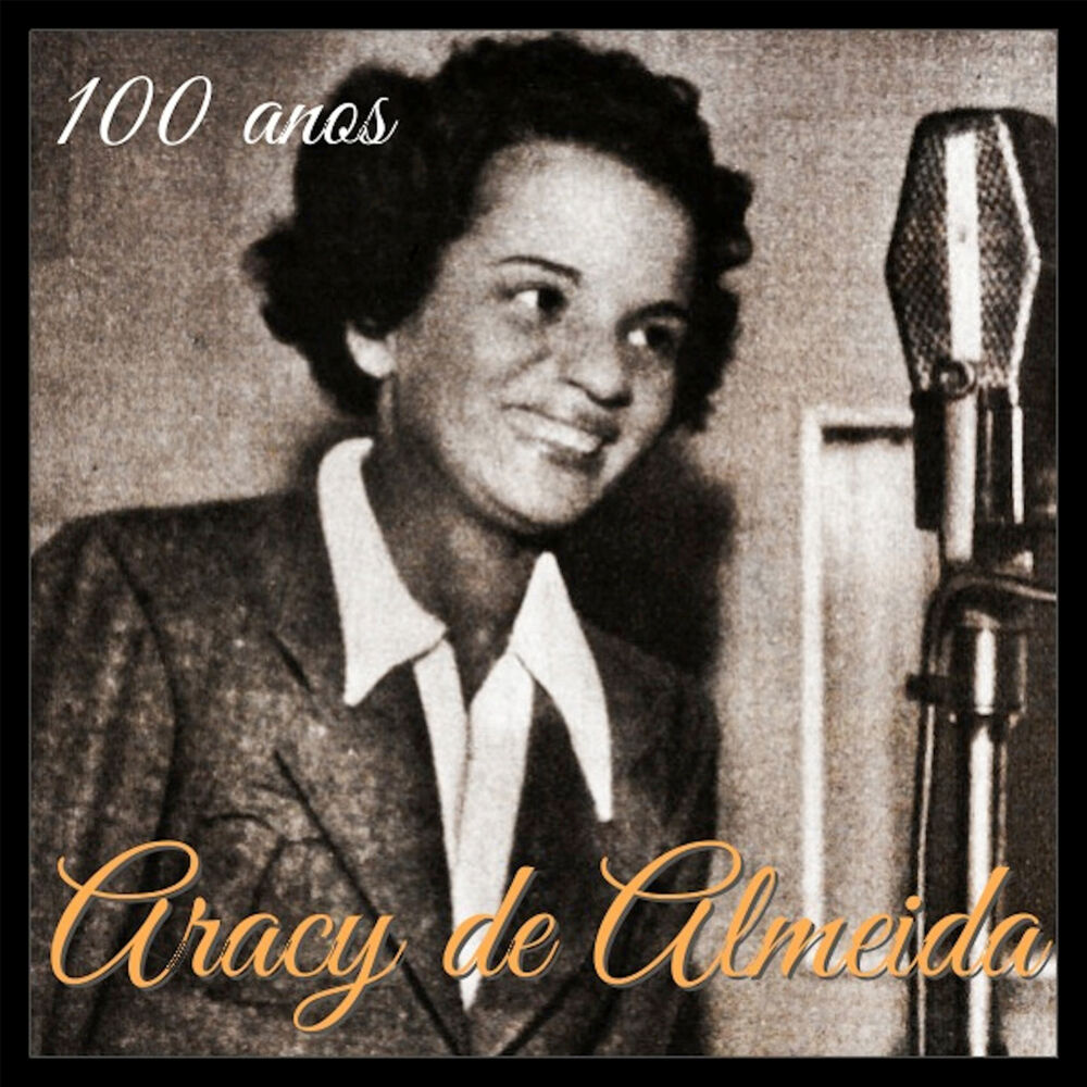 Picture of 100 Anos de Aracy de Almeida