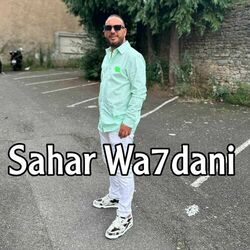 Cover of Sahar Wa7dani