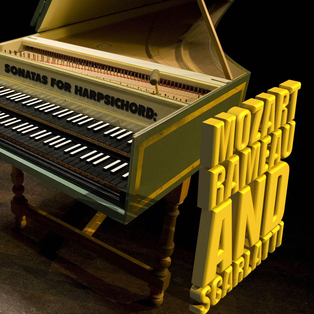Picture of Sonatas for Harpsichord: Mozart, Rameau & Scarlatti