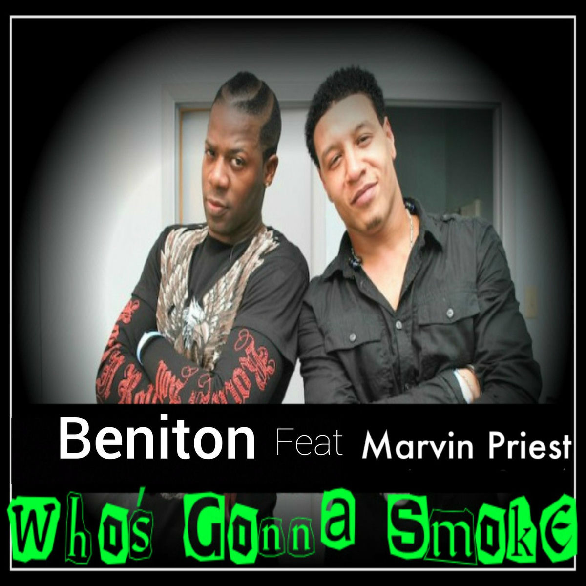 Album cover of Who's Gonna Smoke (feat. Marvin Priest)