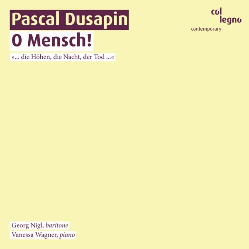 Picture of Pascal Dusapin: O Mensch!