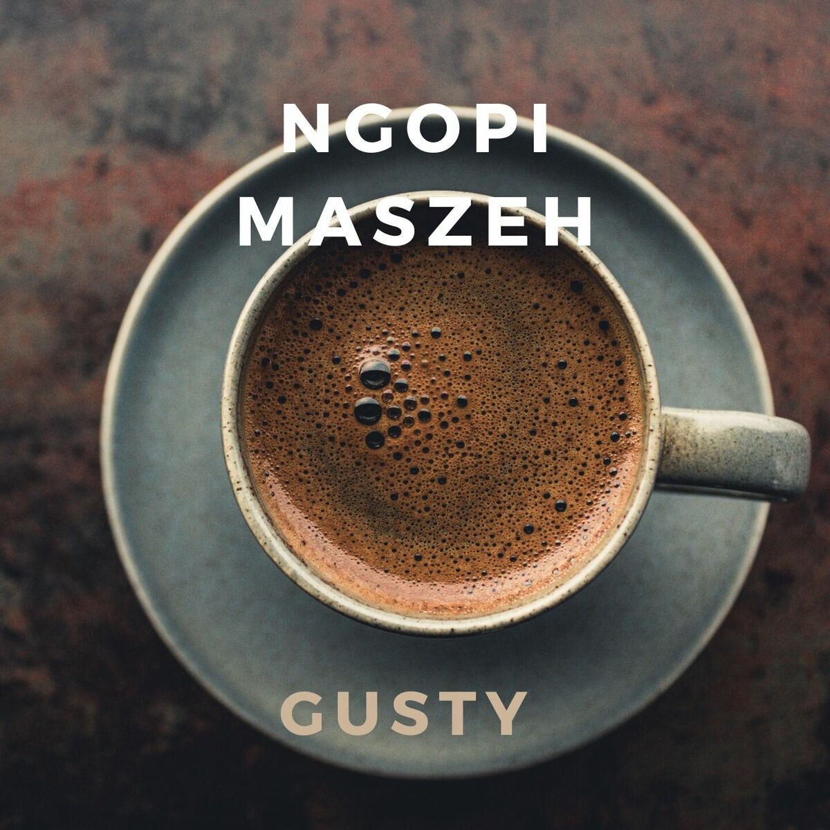 Album cover of Ngopi Maszeh