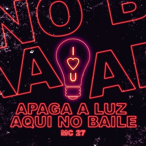 Apaga a Luz Aqui do Baile