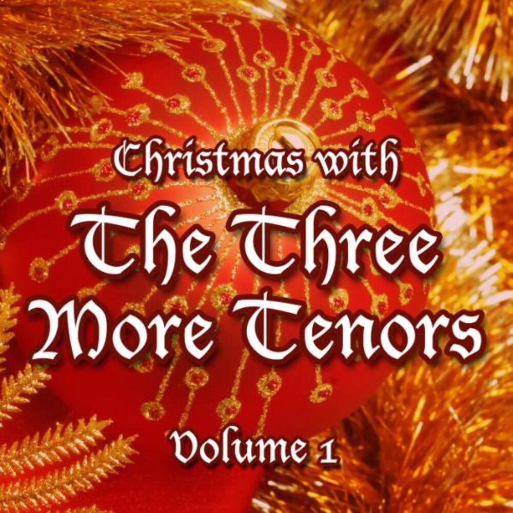 Picture of Christmas With the Three More Tenors, Vol. 1