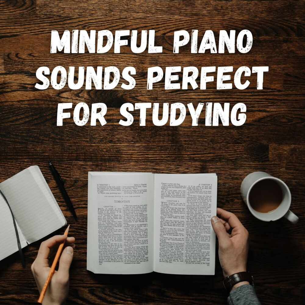 Picture of Mindful Piano Sounds Perfect for Studying