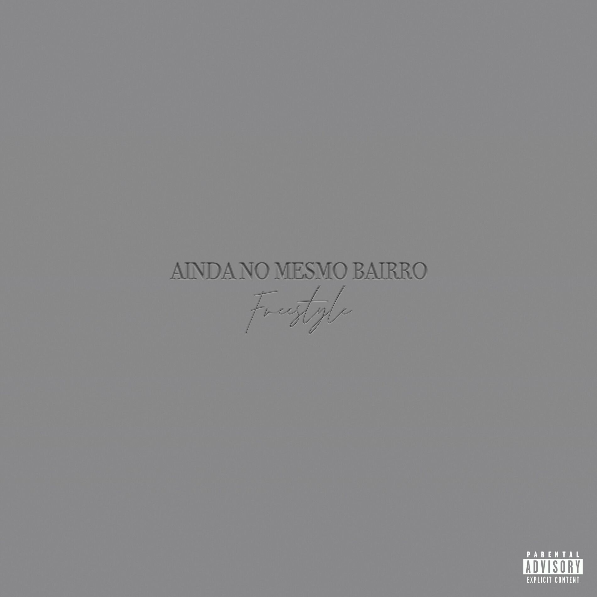 Album cover of Ainda no Mesmo Bairro (freestyle)
