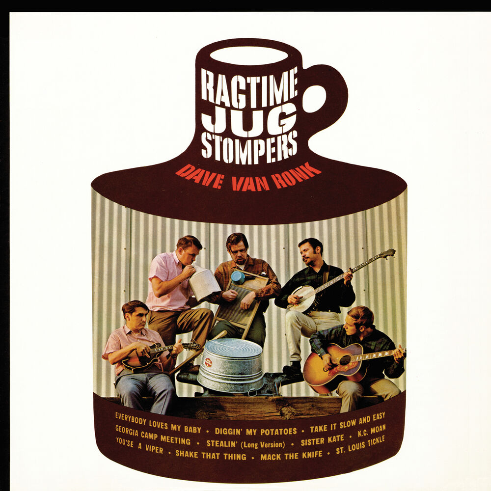 Picture of Dave Van Ronk And The Ragtime Jug Stompers