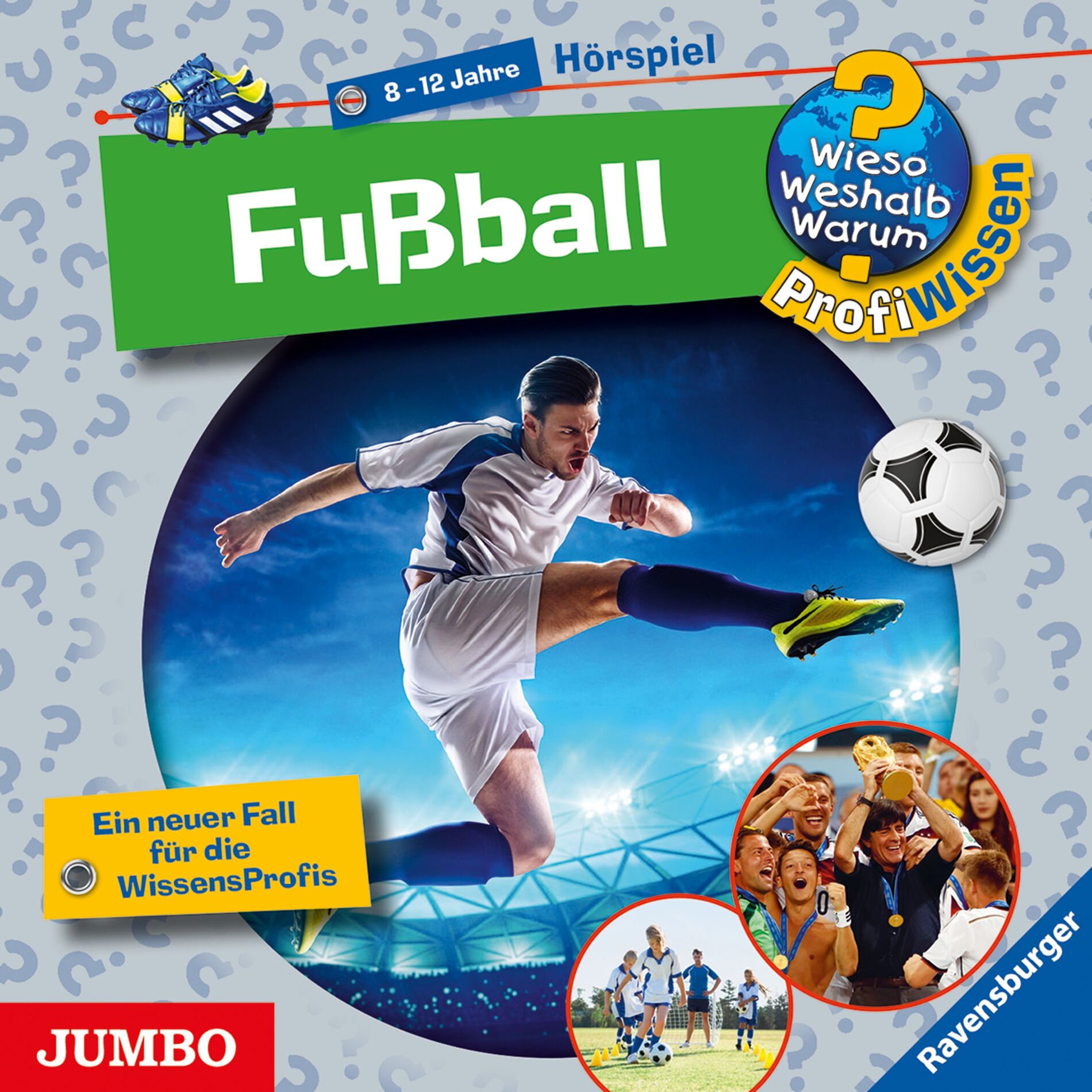 Album cover of Kapitel 19.3 & Kapitel 20 & Kapitel 21 & Kapitel 22 - Fußball [Wieso? Weshalb? Warum? PROFIWISSEN Folge 15]