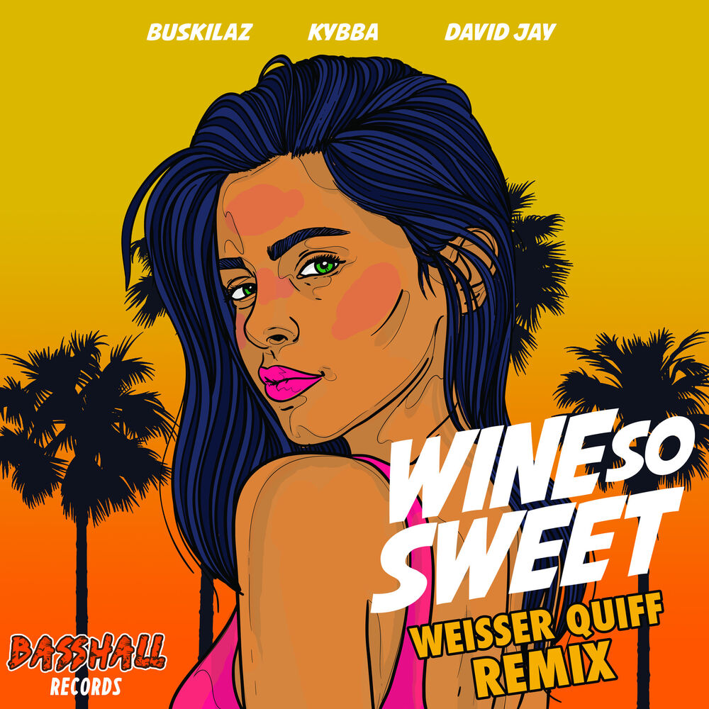 Picture of Wine so Sweet (Weisser Quiff Remix)