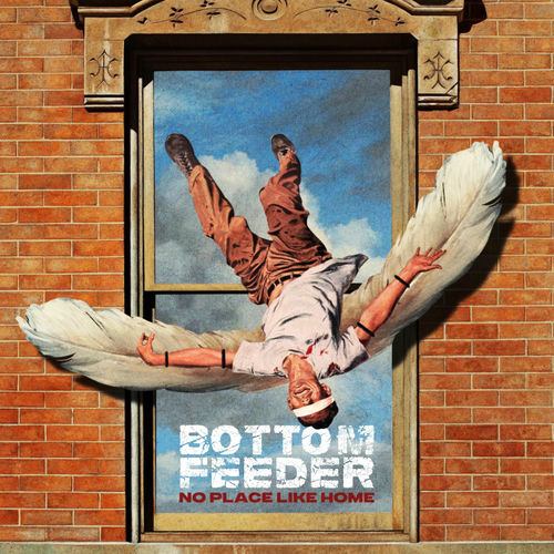 Bottom Feeder - No Place Like Home (2025) Bottom Feeder - No Place Like Home (2025)