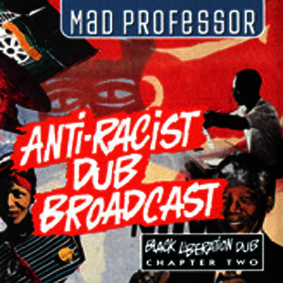 Album cover of Anti-Racist Dub Broadcast: Black Liberation Dub, Chapter 2