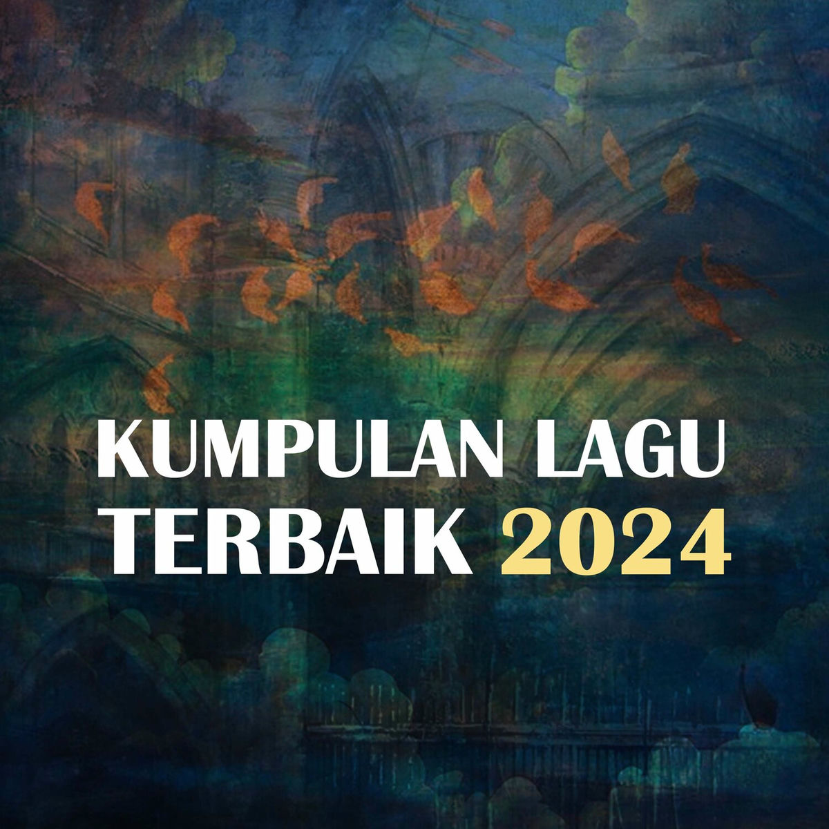 Album cover of Kumpulan Lagu Terbaik 2024