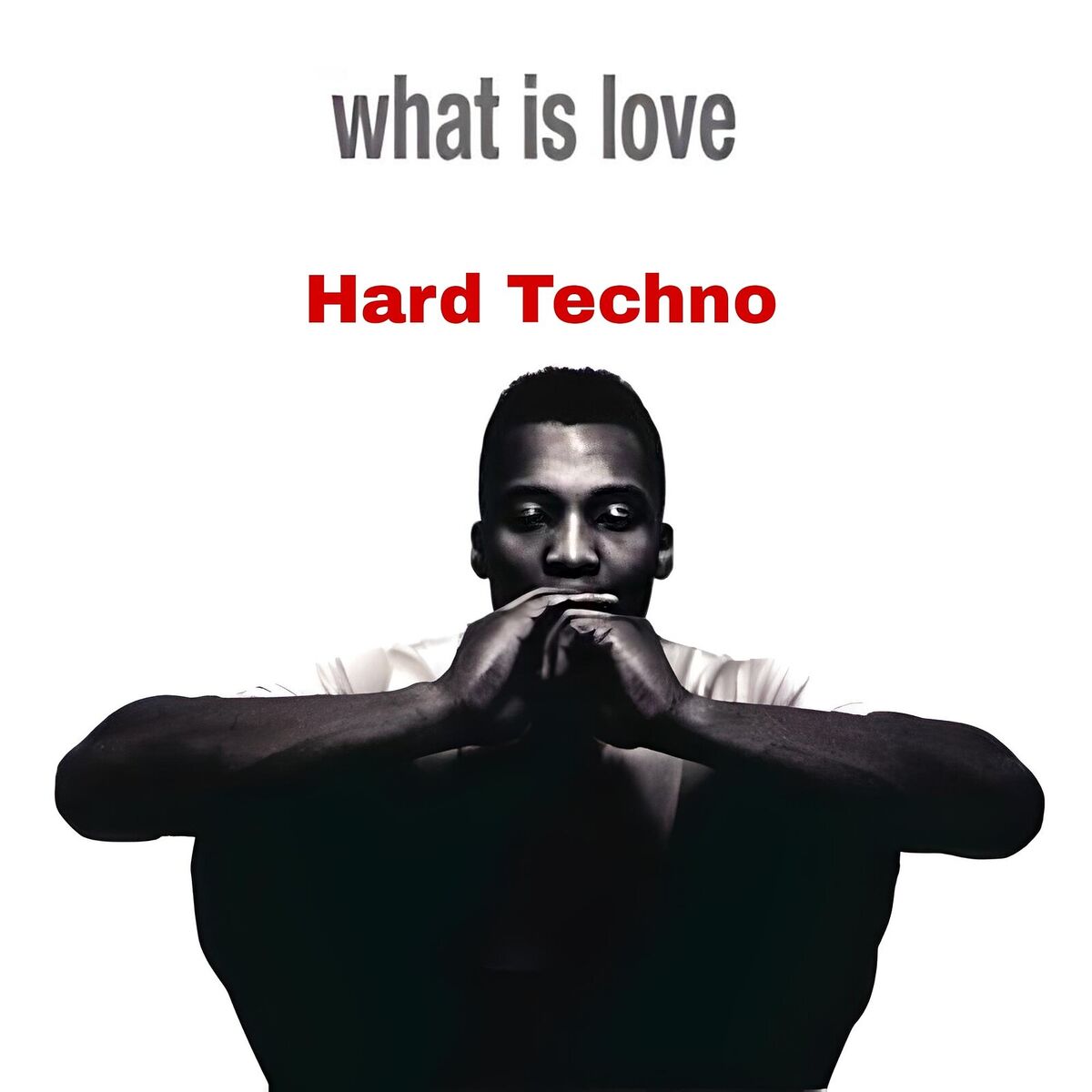 Album cover of What Is Love Hard Techno
