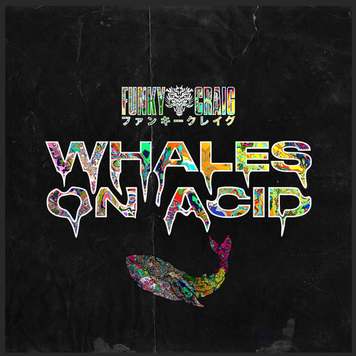 Whales On Acid