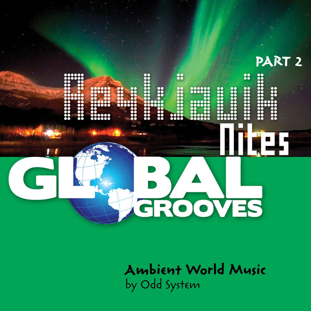 Picture of Global Grooves - Reykjavik Nites, Pt. 2