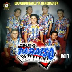 Cover of Grupo Paraiso Grandes Exitos, Vol. 1