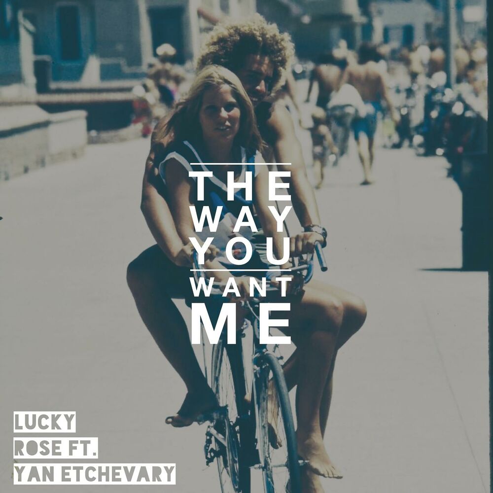 Picture of The Way You Want Me (feat. Yan Etchevary)