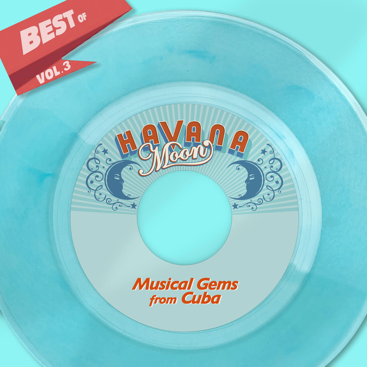 Album cover of Best Of Havana Moon, Vol. 3 - Musical Gems from Cuba