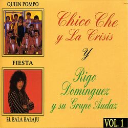 Cover of Chico Che y la Crisis y Rigo Dominguez y Su Grupo Audaz