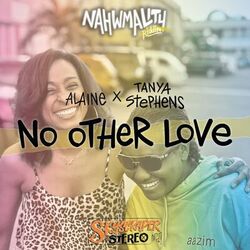 Cover of No Other Love (Nahwmality Riddim)