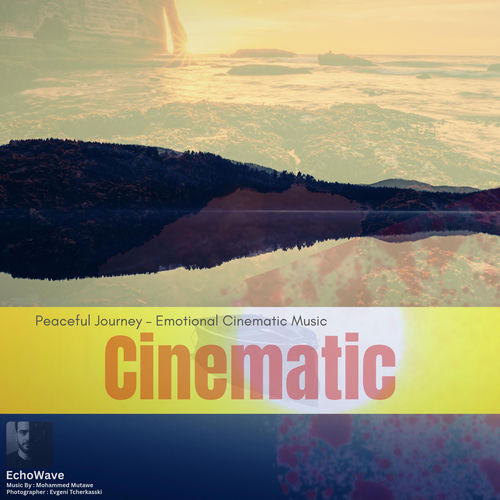 Peaceful Journey – Emotional Cinematic Music