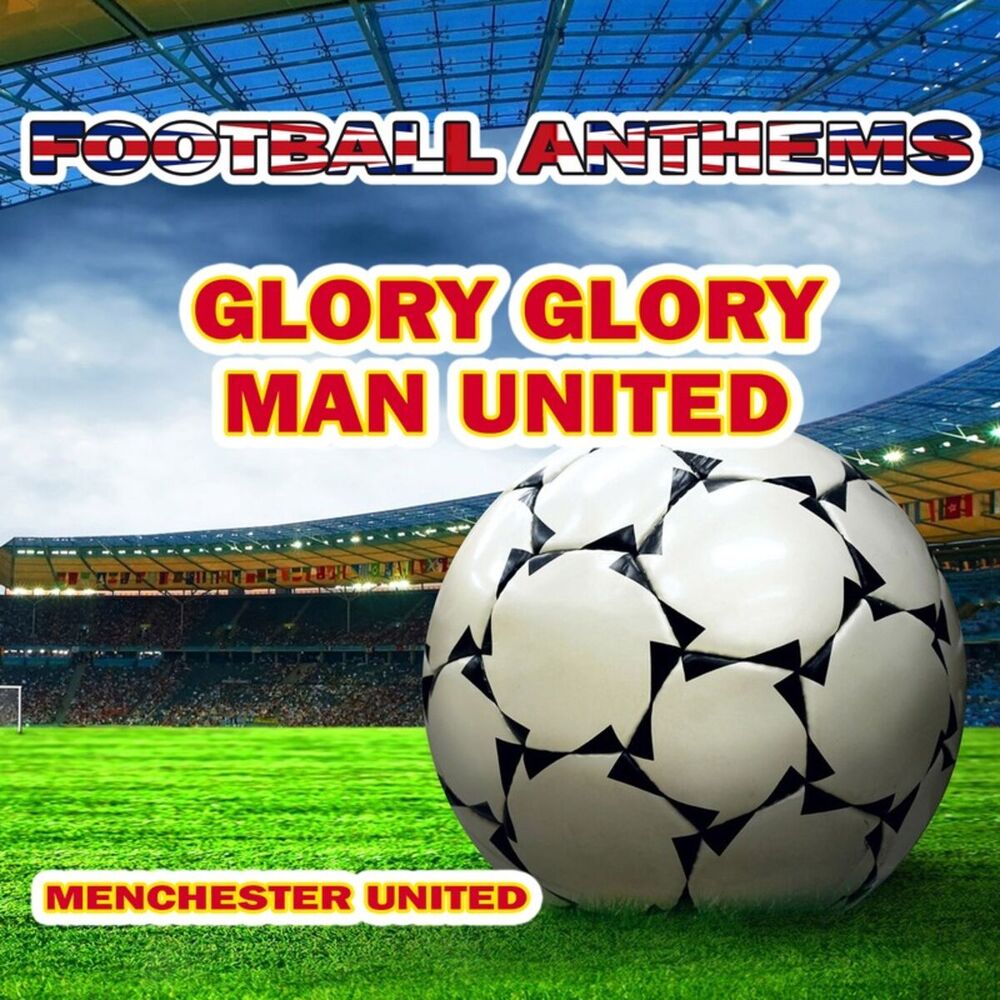 Picture of Glory Glory Man United - Manchester United Anthems