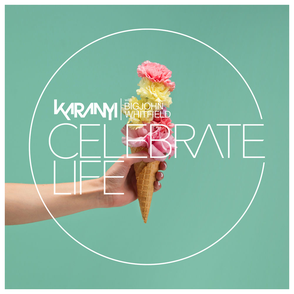 Karányi feat. Big John Whitfield – Celebrate Life borító