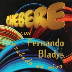 Cover of Chebere Con Fernando Bladys