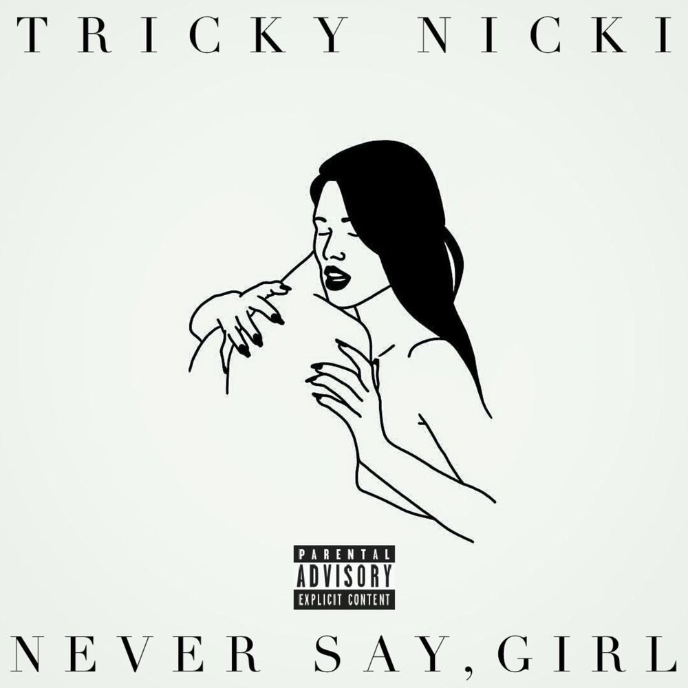 Picture of Never Say, Girl
