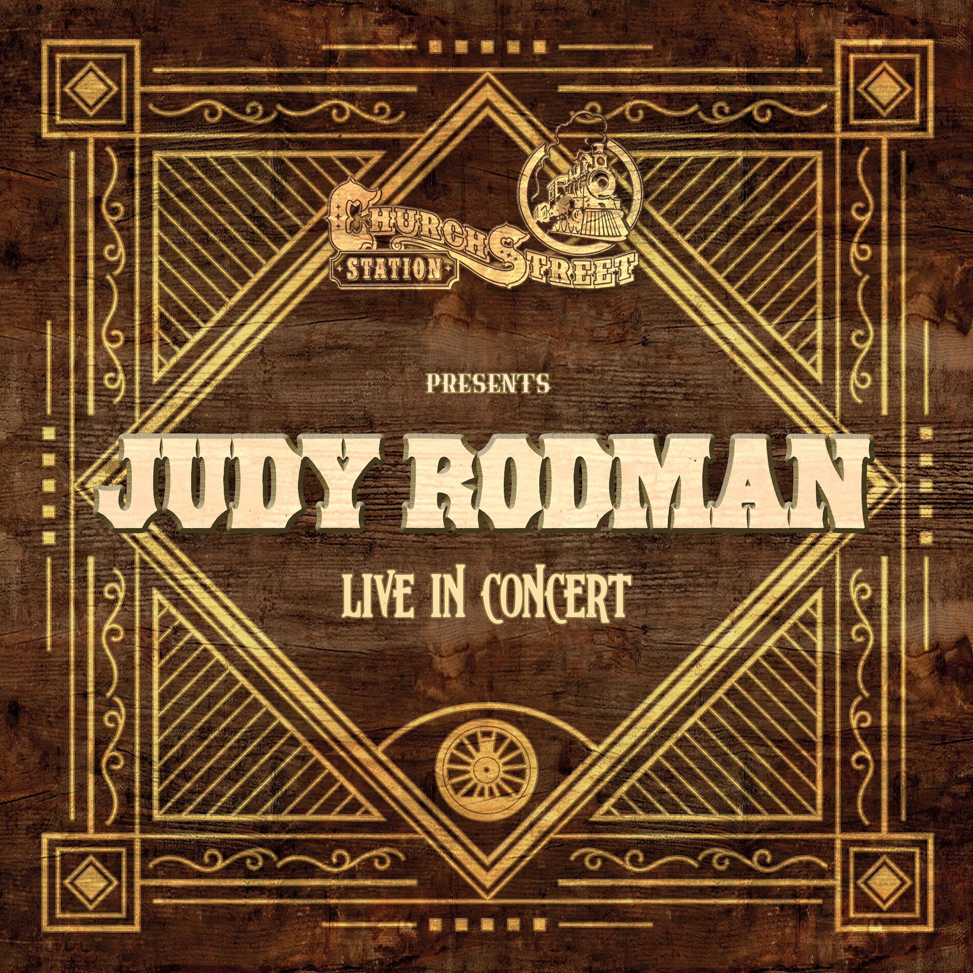 Album cover of Church Street Station Presents: Judy Rodman (Live In Concert)