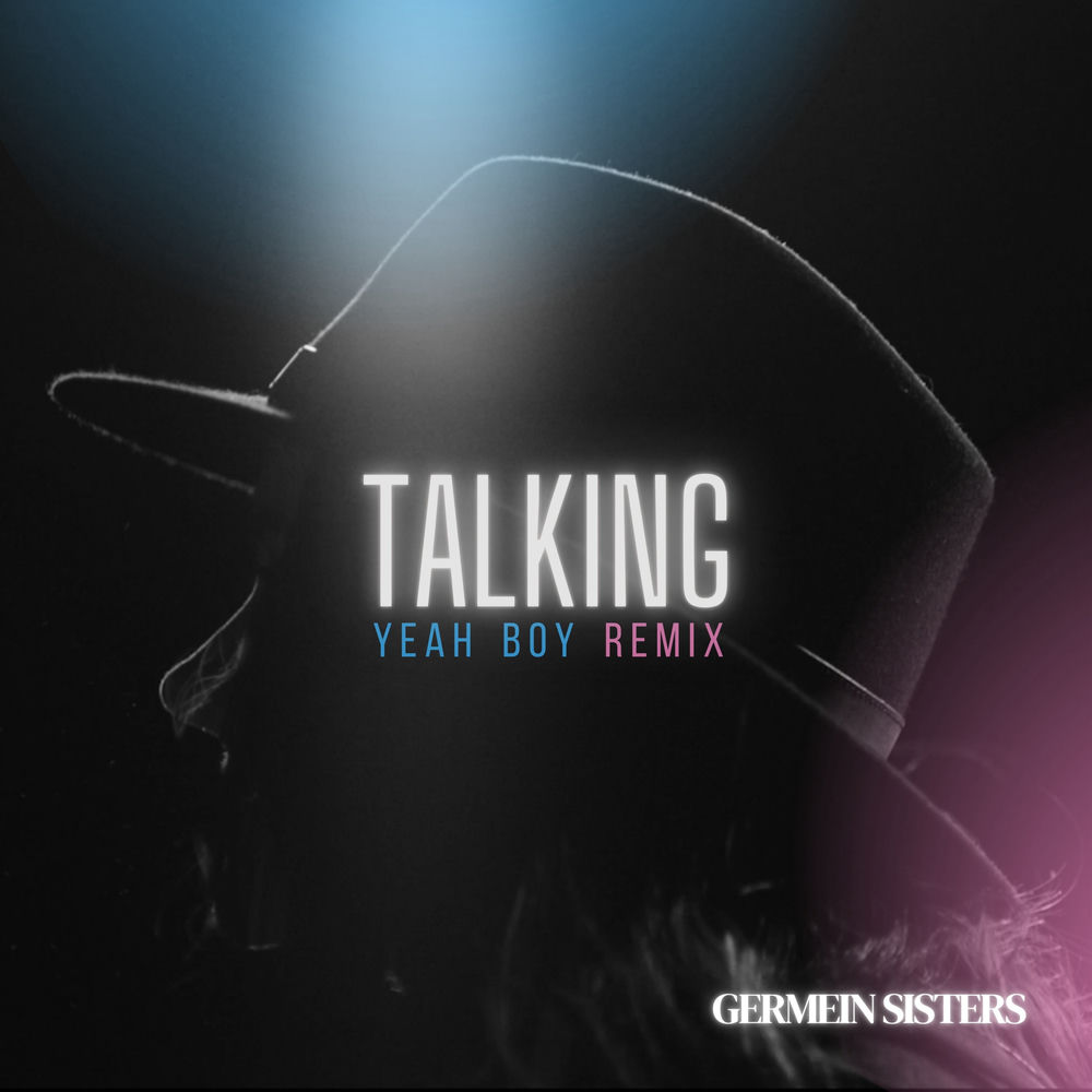 Album artwork for Talking (Yeah Boy Remix) by Germein