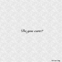 Cover of Do you care?