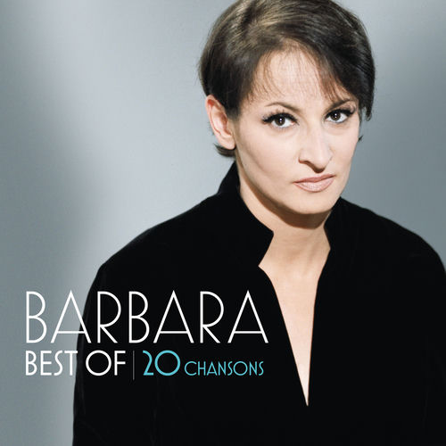 Barbara - Best Of 20 chansons | Deezer