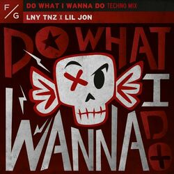 Cover of Do What I Wanna Do (Techno Mix)