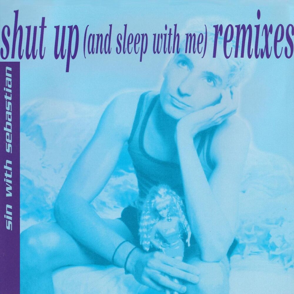 Picture of Shut Up (And Sleep with Me) [Remixes]